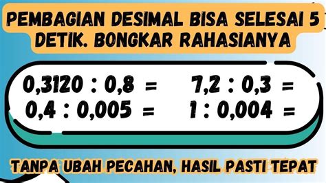 Cara Cepat Pembagian Bilangan Desimal (Angka Dengan Koma) | Tanpa Ubah ...