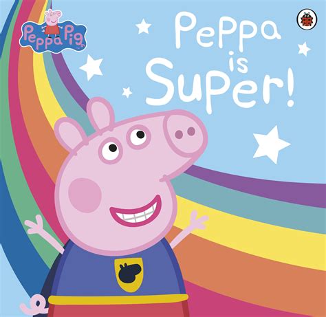 Peppa Pig: Super Peppa! - Penguin Books Australia