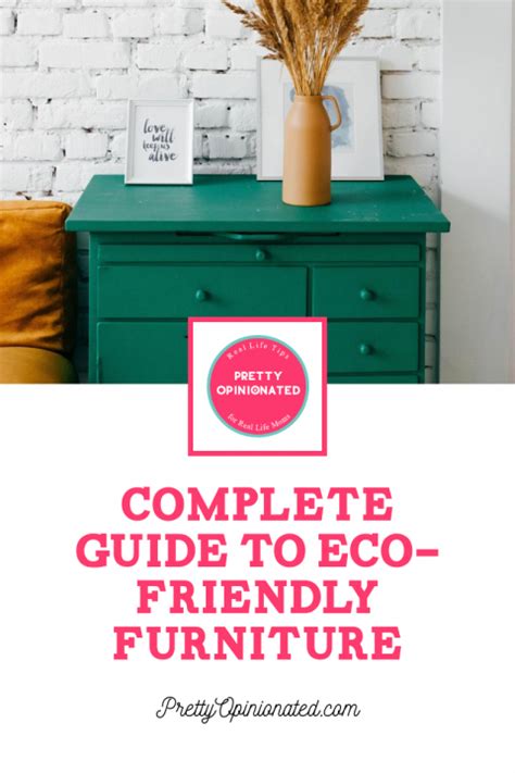 Complete Guide To Eco-Friendly Furniture For Your Home | Pretty Opinionated