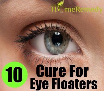 10 Natural Remedies to Get Rid of Eye Floaters — Info You Should Know