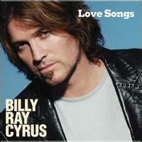 Love Songs (Billy Ray Cyrus album) - Wikipedia, the free encyclopedia