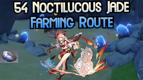 Efficient Noctilucous Jade Farming Routes - Genshin Impact - Genshin ...