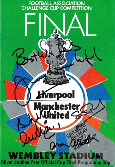 Manchester United v Liverpool - Multi Signed 1977 F.A. Cup Final Progr ...