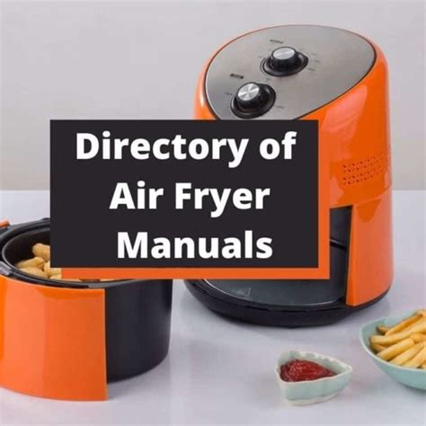 Directory of Air Fryer Manuals - Fork To Spoon