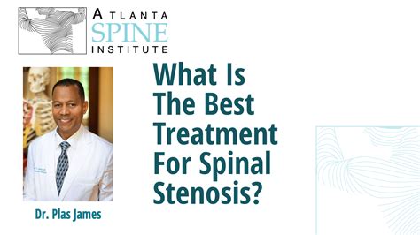 What Is The Best Treatment For Spinal Stenosis? - Atlanta, GA - Spine ...