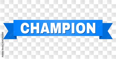 CHAMPION text on a ribbon. Designed with white title and blue stripe ...