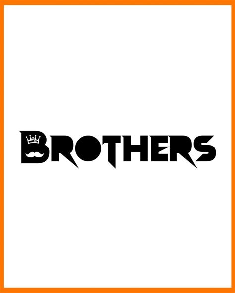 Brothers logo | Word mark logo, Text logo, Background images for quotes