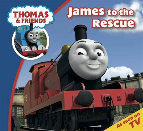 Thomas & Friends: James to the Rescue (Thomas & Friends Story Time Book ...