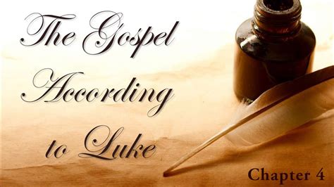 The Gospel According to Luke (Chapter 4) Bible Study - YouTube