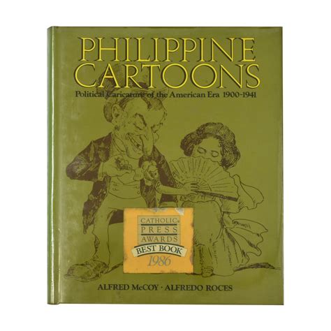 Alfred McCoy and Alfredo Roces - Philippine Cartoons: Political ...