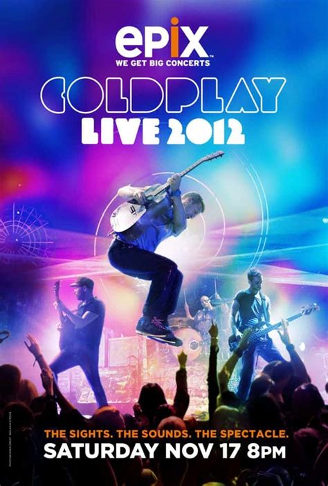 EPIX To Premiere Coldplay Live 2012 Tour Film - SEAT42F.COM