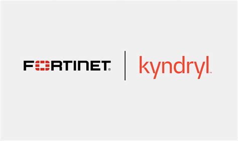 Kyndryl and Fortinet | Fortinet