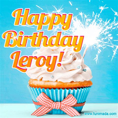 Happy Birthday Leroy GIFs - Download on Funimada.com