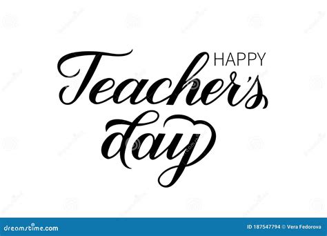 Happy Teachers Day Calligraphy Hand Lettering Isolated on White. Easy ...