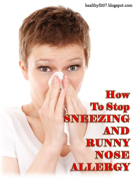 How To Stop Sneezing And Runny Nose Allergy?