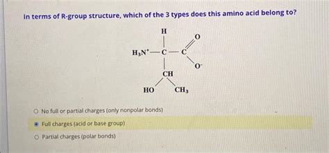 Solved In terms of R-group structure, which of the 3 types | Chegg.com