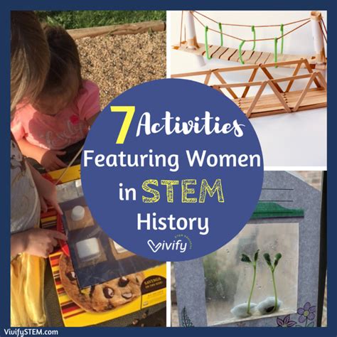 7 Activities Featuring Women in STEM History — Vivify STEM