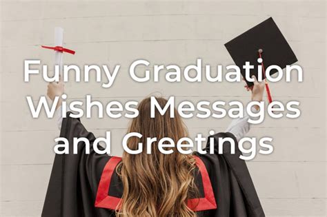 30+ Funny Graduation Wishes & Messages | Styiens