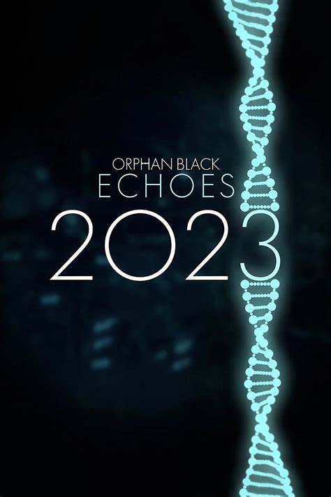 Orphan Black: Echoes Season 1 | Rotten Tomatoes