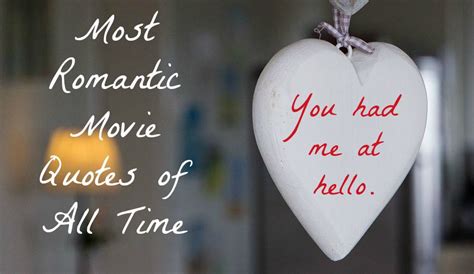 Most Romantic Movie Quotes of all Time - Our Family World