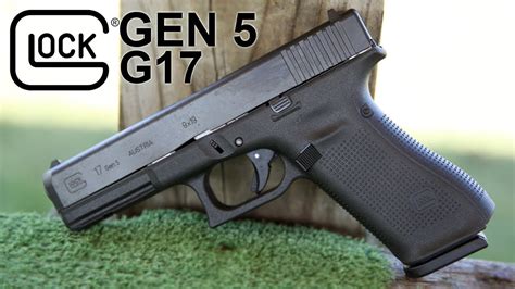 Glock 17 gen 5 review - exclusivelimfa