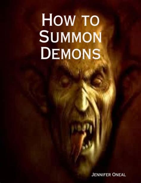 How to Summon Demons by Jennifer Oneal | NOOK Book (eBook) | Barnes ...