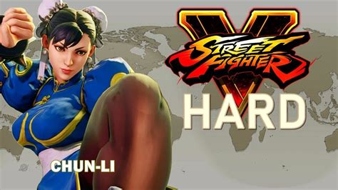 Street Fighter V - Chun-Li Arcade Mode (HARD) - YouTube