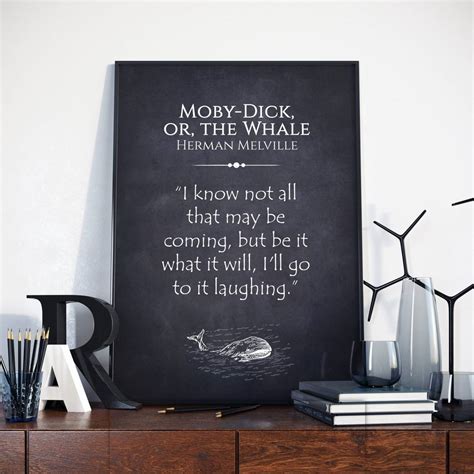 Moby-Dick, Or, The Whale By Herman Melville, Moby-Dick Quote Poster ...