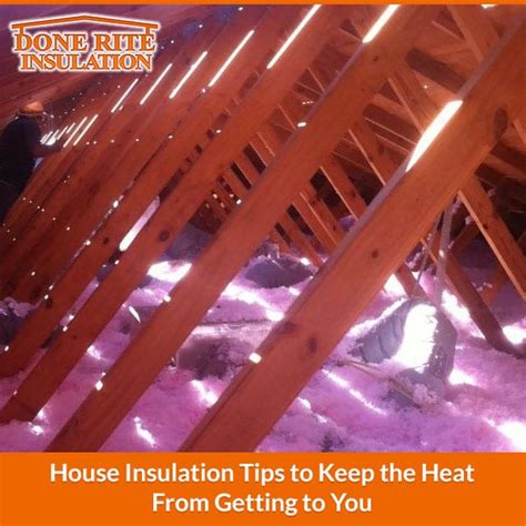 House Insulation Tips To Keep The Heat From Getting To You - Done Rite ...