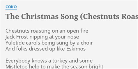 "THE CHRISTMAS SONG (CHESTNUTS ROASTING ON AN OPEN FIRE)" LYRICS by C ...