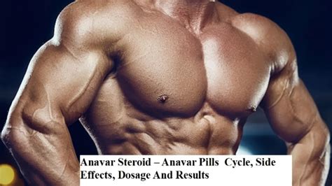 Anavar Steroid: Anavar Pills Cycle, Side Effects, Dosage And Results