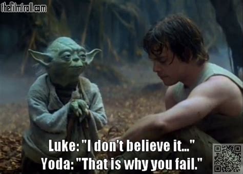 Failure | Best movie quotes, Yoda quotes, Scifi quotes