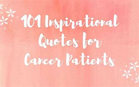 101 Inspirational Cancer Quotes - Parade