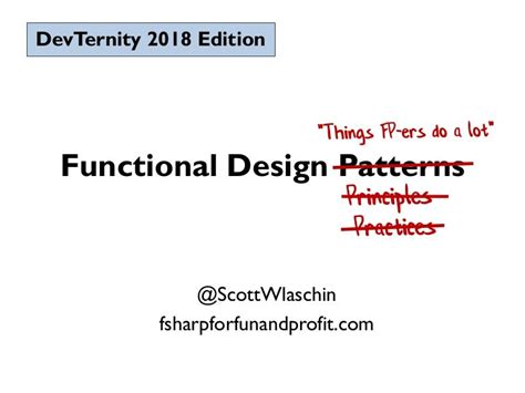 Functional Design Patterns (DevTernity 2018)