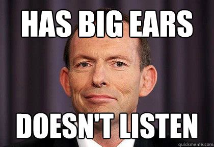 has big ears doesn't listen - Scumbag Abbott - quickmeme