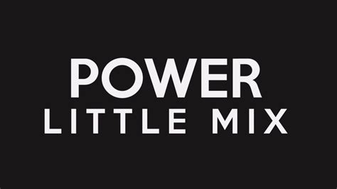 Little Mix - Power (Lyrics + Names) (Glory Days/Summer Shout Out Tour ...