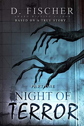 Amazon.com: Night of Terror: Based on a True Story Part One: (Demonic ...