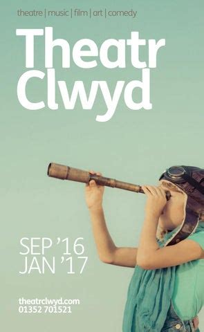 Theatr Clwyd Autumn '16 Season by Theatr Clwyd - Issuu