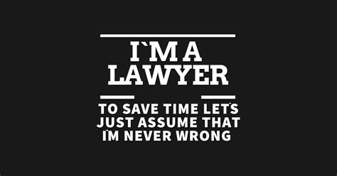 Funny Lawyer quote - Lawyer - Sticker | TeePublic