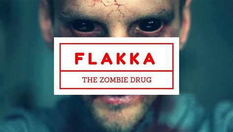 Flakka: The drug that causes bizzarre behavior found in Eastern ...