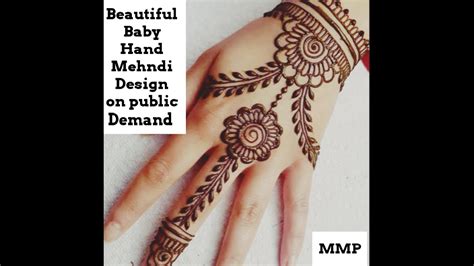 Beautiful Baby Hand Mehndi Design On Public Demand By MMP - YouTube