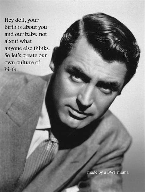 The "hey girl" meme for mother-owned birth, Cary Grant style. | Cary ...