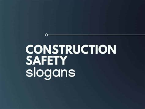 870+ Best Construction Safety Slogans and Taglines (Generator + Guide ...