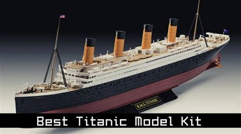 Best Titanic Model Kit - Minicraft Models for Titanic Building