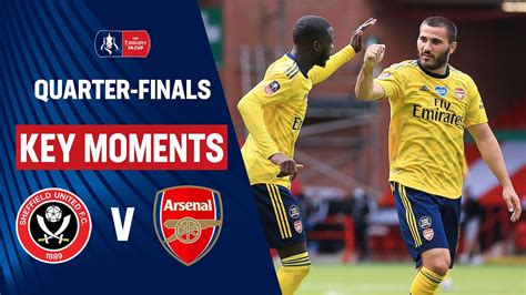 Sheffield United vs Arsenal | Key Moments | Quarter-Finals | Emirates ...