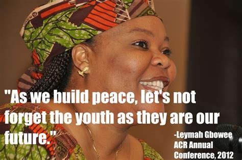 Leymah Gbowee Quotes. QuotesGram