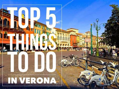 Top 5 Things To Do In Verona | Verona, Europe travel, Italy travel