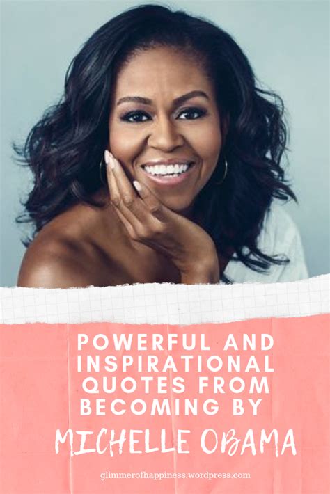 Powerful and Inspirational Quotes from Becoming by Michelle Obama ...