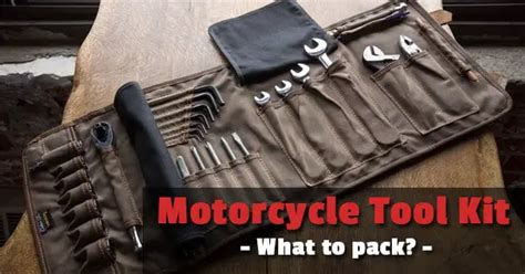 Motorcycle Tool Kit; What to Pack?