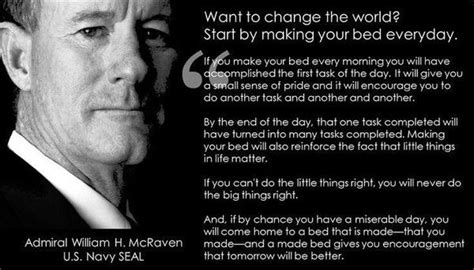 Want to change the world? Start by making your bed everyday ...